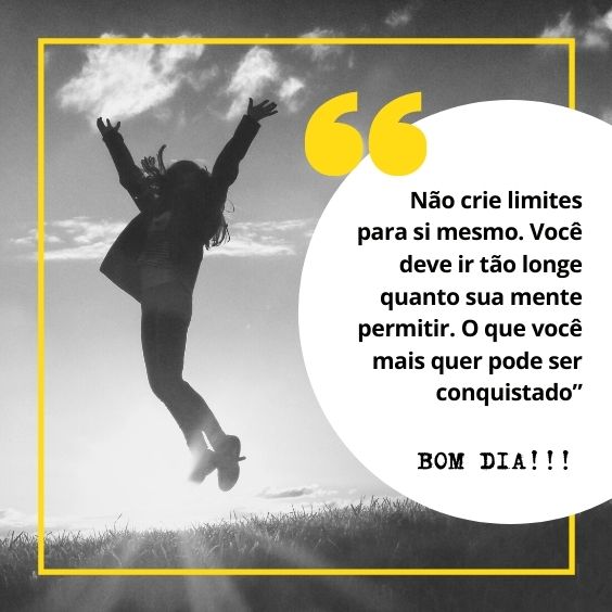 Bom Dia Motivacional! Frases E Mensagens Para Te Incentivar Diariamente